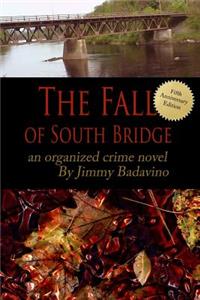The Fall of South Bridge