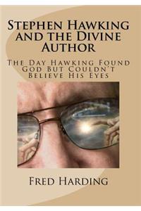 Stephen Hawking and the Divine Author