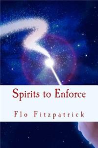 Spirits to Enforce