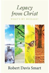 Legacy from Christ