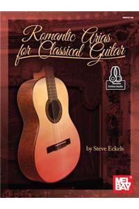 Romantic Arias for Classical Guitar
