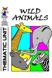 Wild Animals Thematic Unit
