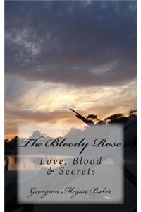 The Bloody Rose