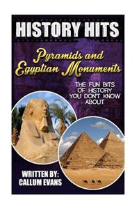 The Fun Bits of History You Don't Know about Pyramids and Egypt Monuments: Illustrated Fun Learning for Kids