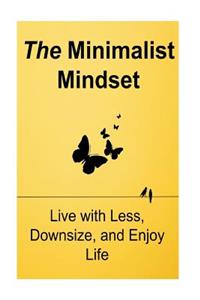 The Minimalist Mindset