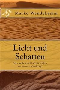 Licht und Schatten