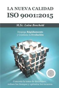 La Nueva Calidad ISO 9001