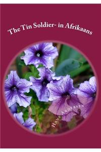 The Tin Soldier- in Afrikaans