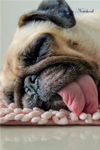 Pug January Notebook Pug Record, Log, Diary, Special Memories, To Do List, Academic Notepad, Scrapbook & More