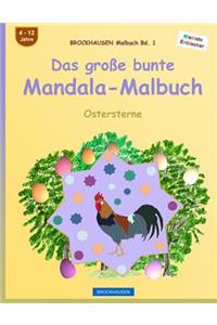 BROCKHAUSEN Malbuch Bd. 1 - Das große bunte Mandala-Malbuch