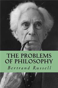 The Problems of Philosophy