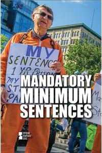 Mandatory Minimum Sentences