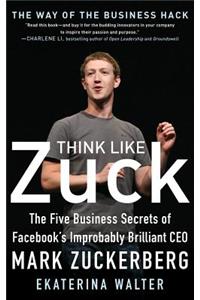 Think Like Zuck