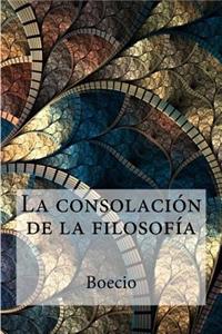 La ConsolaciÃ³n de la FilosofÃ­a