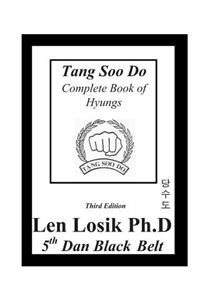 Tang Soo Do Complete Book of Hyungs