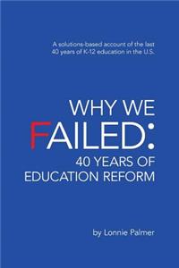 Why We Failed