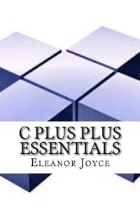 C Plus Plus Essentials