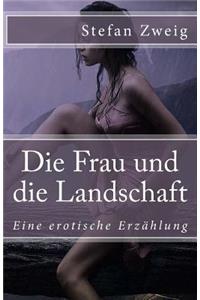 Die Frau und die Landschaft
