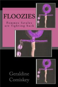 Floozies