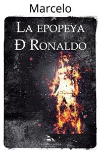 La Epopeya de Ronaldo