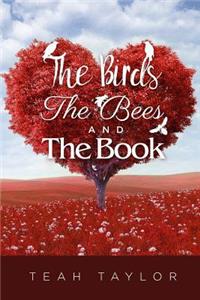 Birds, The Bees, AND The Book
