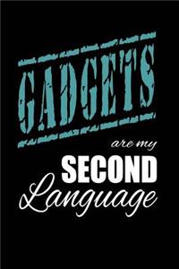 Gadgets Are My 2nd Language