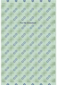 For My Grandson