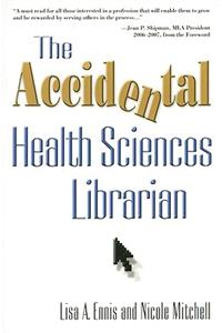The Accidental Health Sciences Librarian