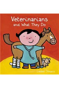 Veterinarians and What They Do