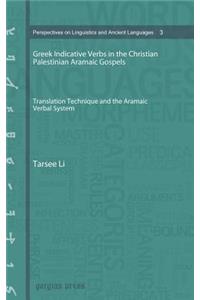 Greek Indicative Verbs in the Christian Palestinian Aramaic Gospels