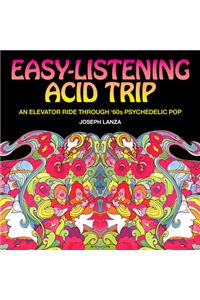 Easy Listening Acid Trip