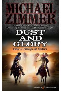 Dust and Glory