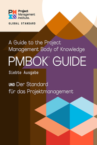 A Guide to the Project Management Body of Knowledge (PMBOK® Guide) - The Standard for Project Management (GERMAN)