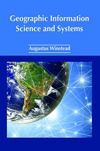 Geographic Information Science and Systems