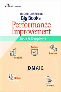 Joint Commission Big Book of Performance Improvement Tools and Templates