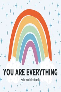 You Are Everything