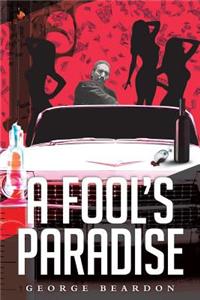 Fool's Paradise