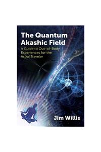 The Quantum Akashic Field