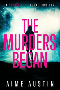 The Murders Began