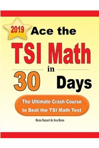 Ace the TSI Math in 30 Days