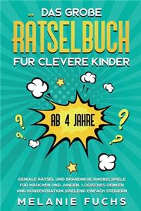große Rätselbuch für clevere Kinder (ab 4 Jahre)
