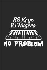 88 Keys 10 fingers no problem