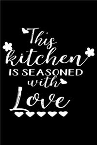 This Kitchen Is Seasoned With Love