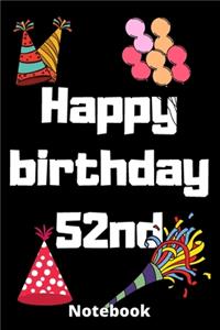 Happy birthday 52nd notebook
