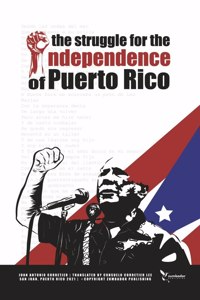 Struggle for the Independence of Puerto Rico