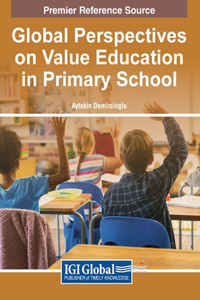 Global Perspectives on Value Education in Primary School