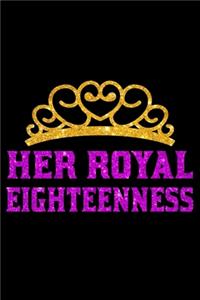 Her Royal Eighteenness