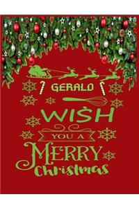 GERALD wish you a merry christmas: A Creative Holiday Coloring, Drawing, Word Search, Maze, Crosswords, Matching, Color by Number, Recipes and Word Scramble Activities Book for Boys a