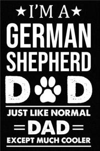 Best German Shepherd Dad Ever