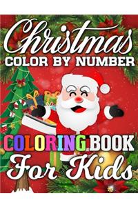 Christmas Color By Number Coloring Book for Kids